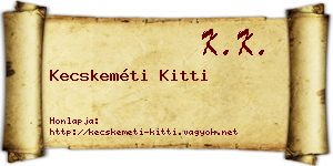 Kecskeméti Kitti névjegykártya